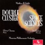 FIELDS, M.H.: Double Cluster / Space Sciences (Moravian Philharmonic, Kučera)