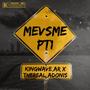 MevsMe, Pt. 1 (feat. TheReal_Adonis) [Explicit]