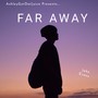 Far Away