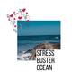 Stress Buster Ocean