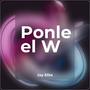 Ponle el W (Explicit)