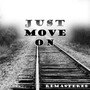 Just Move On (Remastered)