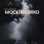 Mockingbird (feat. Voyager) [Explicit]