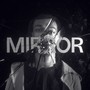 Mirror (Explicit)