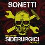 Sonetti Siderurgici (Explicit)