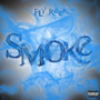 Smoke (Explicit)