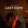 LAST HOPE (feat. Yxung Miller) [Explicit]
