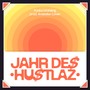 Jahr des Hustlaz (Explicit)