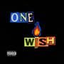 One Wish (Explicit)