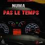 Pas Le Temps (feat. Numa) [Remix] [Explicit]