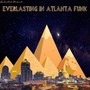 Everlasting in Atlanta Funk