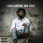 Believe In Me (Explicit)