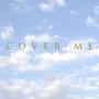 Cover Me (Explicit)