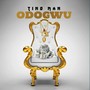 Odogwu (Explicit)