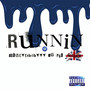 RUNNIN (feat. Lil Crezz) [Explicit]