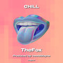 CHILL (Explicit)