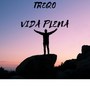 Vida Plena (Explicit)