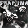 Stamina (prod. by Buskie) [Explicit]