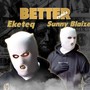 Better (Remix)