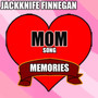 Memories (Mom Song) [Explicit]