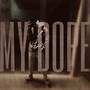 My Dope (Prod. by Sini) [Explicit]