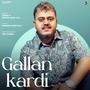 GALLAN KARDI (feat. Manna Shergill)