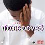 TOXIC DOVES (Explicit)