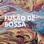 Fusão de Bossa