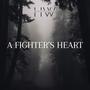 A Fighters Heart