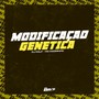 Modificaçao Genetica (Explicit)