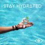 STAY HYDRATED (Explicit)