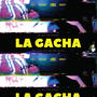 La Gacha (feat. MOMZ & Jose4) [Explicit]