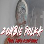 Zombie Polka