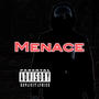 MENACE (Explicit)