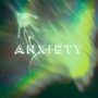 Anxiety (Explicit)