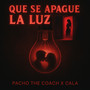 Que Se Apague La Luz