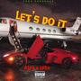 Let's Do It (feat. JD5X) [Explicit]