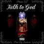 Talk To God (feat. Plasma XL) [Explicit]