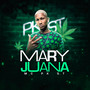 Mary Juana (Explicit)