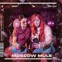 MOSCOW MULE (Explicit)