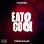 Eat & Go (Explicit)