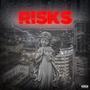 Risks (feat. VVS Notes & Nino Nyce) [Explicit]