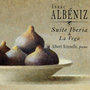 Isaac Albéniz: Suite Iberia & La Vega
