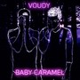 Baby Caramel (Explicit)