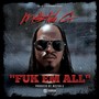 Fuk Em All (Explicit)