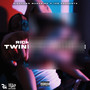 Twinkle Twinkle (Explicit)