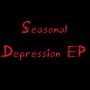 Seasonal Depression EP