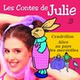 Les Contes de Julie 3 (Cendrillon & Alice au Pays des Merveilles)