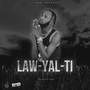 Law-yal-ti (Explicit)