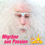 Migraene aus Passion